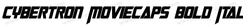 Cybertron Moviecaps Bold Italic字体转换